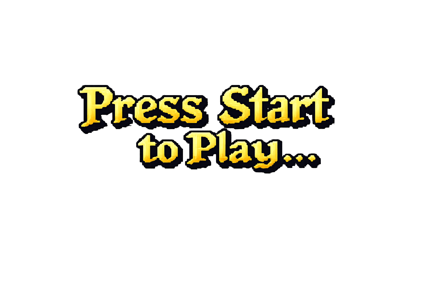 Press Start to Play